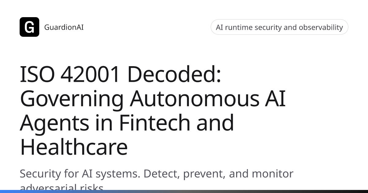 ISO 42001 Decoded: Governing Autonomous AI Agents in Fintech and ...